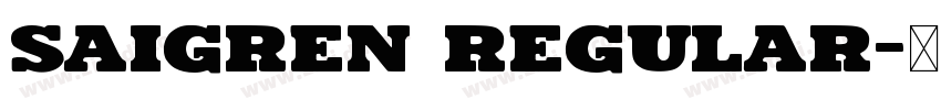 saigren regular字体转换